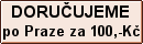 Zbo�� do 2000,-K� doru�ujeme po Praze za 100,-K�.
