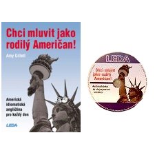 Chci mluvit jako rodil� Ameri�an! - u�ebnice + audio CD + d�rek