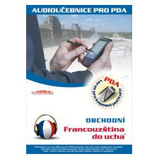 EDDICA Obchodn� francouz�tina do ucha pro PDA + d�rek